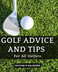 Consejos de Golf: Mejora Tu Juego Hoy Mismo
