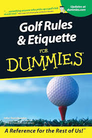 Reglas y Etiqueta del Golf para Dummies