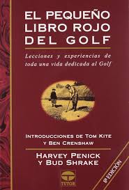 Pequeño Libro Rojo del Golf: Lecciones Esenciales