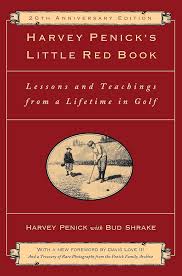 El Pequeño Libro Rojo de Harvey Penick: Lecciones y Enseñanzas