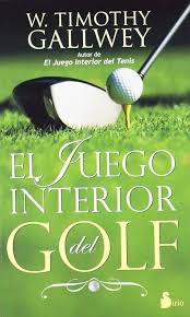 El Juego Interior del Golf: Estrategias de Gallwey