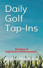Tap-Ins Diarios de Golf: 365 Días de Inspiración y Entretenimiento